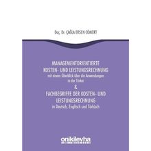 Managementorientierte Kosten-Und Leistungsrechnung And Fachbegriffe Der Kosten-Und Leistungsrechnung - Çağla Ersen Cömert