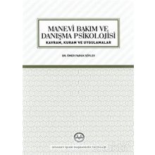 Manevi Bakım Ve Danışma Psikolojisi -Ömer Faruk Söylev