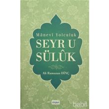 MANEVI YOLCULUK SEYR-Ü SÜLÜK - ALI RAMAZAN DİNÇ