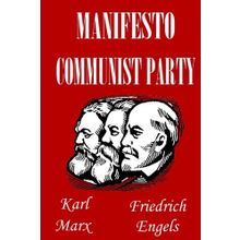 Manifesto of the Communist Party - Friedrich Engels
