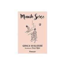 Manik Serçe - Gonca Vuslateri