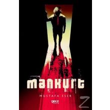 Mankurt - Mustafa Eser