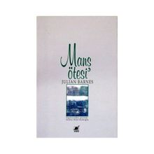 MANS ÖTESİ - JULIAN BARNES