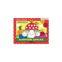 Mantarın Şapkası 23 - Uğurböceği Sevecen İle Salyangoz Tomurcuk - Erika Bartos