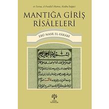 Mantığa Giriş Risaleleri - Farabi