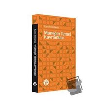 Mantığın Temel Kavramları - Kamil Kömürcü