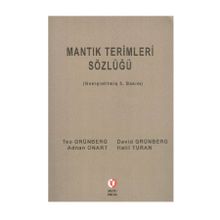 MANTIK TERIMLERI SÖZLÜĞÜ - TEO GRÜNBERG;DAVID GRÜNBERG