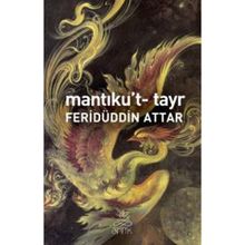 Mantıku't Tayr - Feridü'd-din Attar