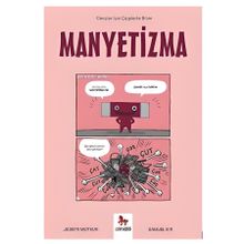 Manyetizma Gençler İçin Çizgilerle Bilim - Joseph Midthun