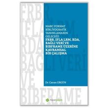 Marc Format Bibliyografik Tanımlamanın Geleceği - Canan Ergün