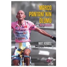 Marco Pantani’nin Ölümü - Matt Rendell
