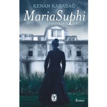 Maria Suphi - Kenan Karabağ