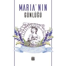 Maria`nın Günlüğü Zuhal Saadet Dinç