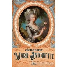 Marie Antoinette - Cecile Berly