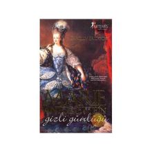 MARIE ANTOINETTE'İN GIZLI GÜNLÜĞÜ - CAROLLY ERICKSON