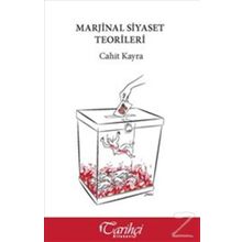 Marjinal Siyaset Teorileri - Cahit Kayra