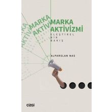 Marka Aktivizmi Eleştirel Bir Bakış Çizgi Kitabevi Yayınları