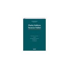 Marka Hakkına Tecavüz Halleri M. Mekin Durceylan