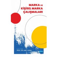 Marka ve Kişisel Marka Çalışmaları Nobel Akademik Yayıncılık