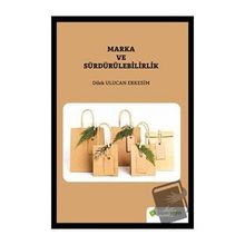 Marka ve Sürdürülebilirlik - Dilek Ulucan Erkesim