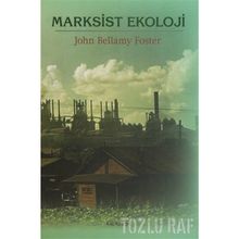 MARKSIST EKOLOJI - JOHN BELLAMY FOSTER