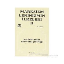 MARKSIZM LENINIZMIN İLKELERİ 2 KAPITALIZMIN EKONOMI POLİTİĞİ - KOLEKTIF