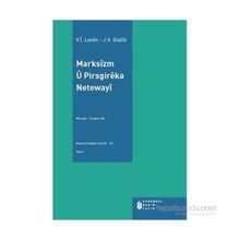 Marksizm U Pirsgireka Netewayi - Vladimir İlyiç Lenin Josef Vissaryonoviç Çugaşvili Stalin