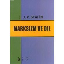 MARKSIZM VE DIL - JOSEF V. STALIN