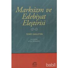 MARKSIZM VE EDEBIYAT ELEŞTİRİSİ - TERRY EAGLETON