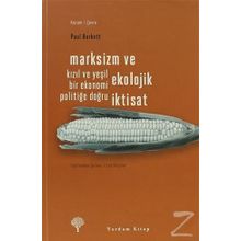 Marksizm ve Ekolojik İktisat - Paul Burkett