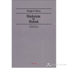 MARKSIZM VE HUKUK - HUGH COLLINS