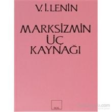 Marksizmin Üç Kaynağı - Vladimir İlyiç Lenin