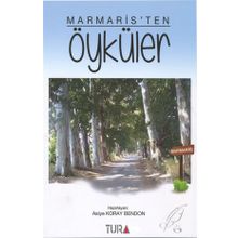 Marmaris'ten Öyküler - Asiye Koray Bendon