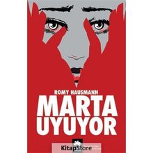 Marta Uyuyor - Romy Hausmann