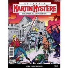 MARTIN MYSTERE İMKANSIZLIKLAR DEDEKTIFI SAYI: 132 JEAN D'ARC'IN SIRRI - PAOLO MORALES