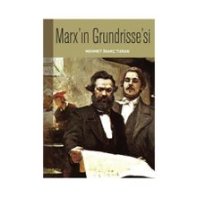 Marx’ın Grundrisse’si - Mehmet İnanç Turan