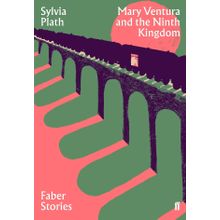 Mary Ventura and the Ninth Kingdom: Faber Stories - Kolektif