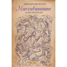MARZUBANNAME - MARZBAN BIN RÜSTEM