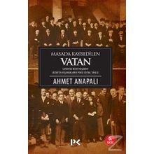 Masada Kaybedilen Vatan - Ahmet Anapalı