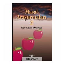 Masal Araştırmaları 2 - Prof. Dr. Saim Sakaoğlu