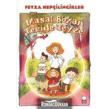Masal Bozan Feride Teyze - Feyza Hepçilingirler