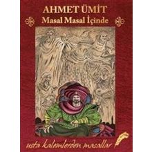 Masal Masal İçinde - Ahmet Ümit