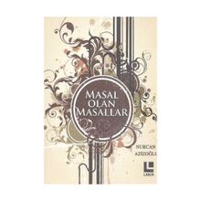 Masal Olan Masallar - Nurcan Azizoğlu