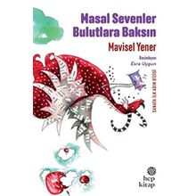 Masal Sevenler Bulutlara Baksın - Mavisel Yener