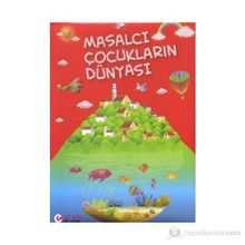 Masalcı Çocukların Dünyası - Kollektif Heyet-Kurul-Komisyon
