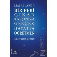 Masallarda Bir Peri Çıkar Karşınıza Gerçek Hayatta Elma Yayınları