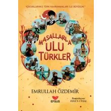 Masallarla Ulu Türkler - Emrullah Özdemir