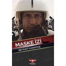 Maske İzi - Beyazıt Karataş