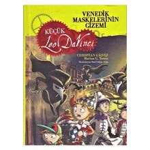 Maskelerinin Gizemi Küçük Leo Da Vinci - İsmail Fatih Ceylan - Venedik Yayınları