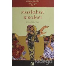 Maslahat Risalesi - Necmettin Tufi